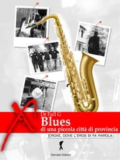 Blues della piccola città di provincia