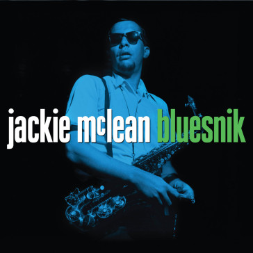 Bluesnik - Jackie McLean