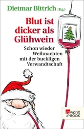 Blut ist dicker als Glühwein