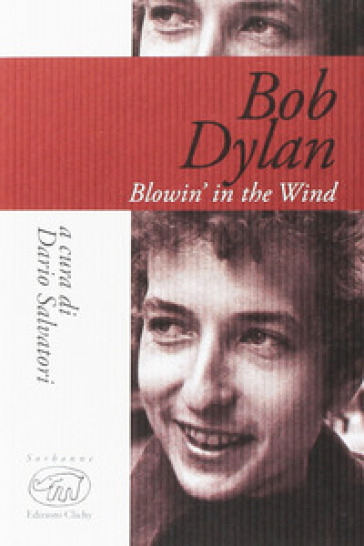 Bob Dylan. Blowin' in the wind