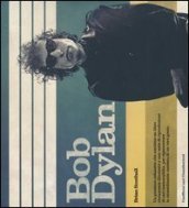 Bob Dylan. Ediz. illustrata. Con Poster