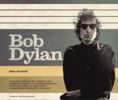 Bob Dylan. Ediz. illustrata. Con Poster