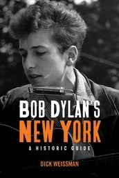 Bob Dylan s New York