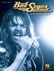 Bob Seger Anthology (Songbook)