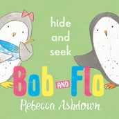 Bob and Flo: Hide and Seek