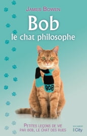 Bob, le chat philosophe