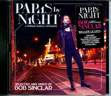 Bob sinclar pres paris by - Bob Sinclair