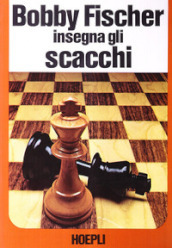 Bobby Fischer insegna gli scacchi