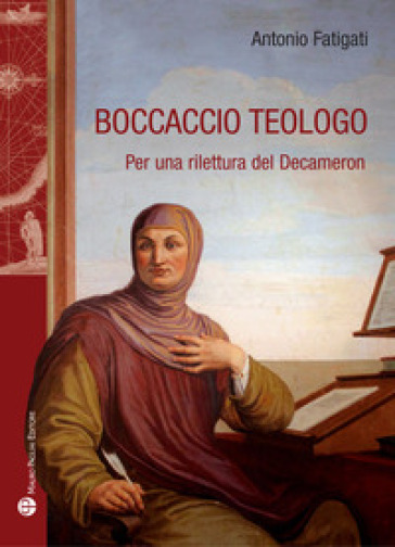 Boccaccio teologo - Antonio Fatigati
