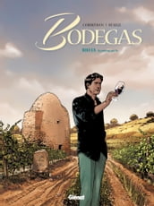 Bodegas - Tome 02