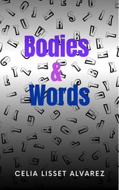 Bodies & Words