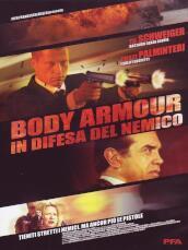 Body Armour - In Difesa Del Nemico