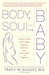 Body, Soul, and Baby