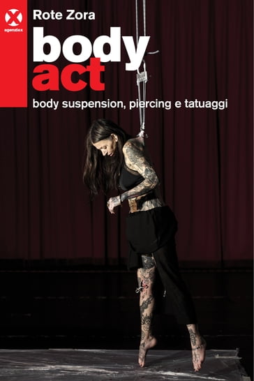 Body act - Rote Zora