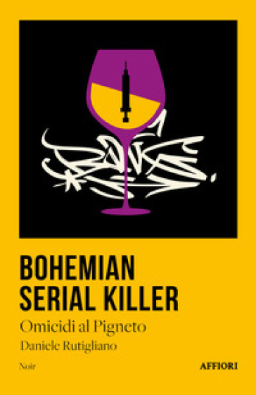 Bohemian serial killer. Omicidio al Pigneto - Daniele Rutigliano