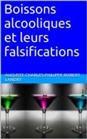 Boissons alcooliques et leurs falsifications