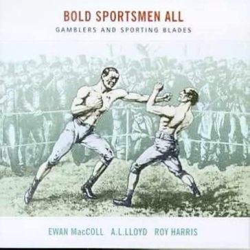 Bold sportsmen all - Lloyd Maccoll Ewan