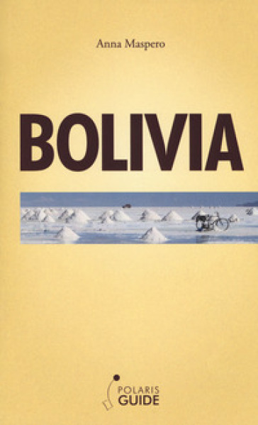 Bolivia - Anna Maspero