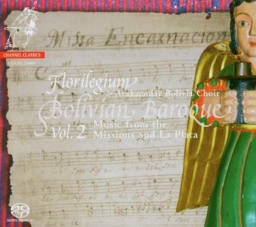 Bolivian baroque.. -sacd- - FLORILEGIUM