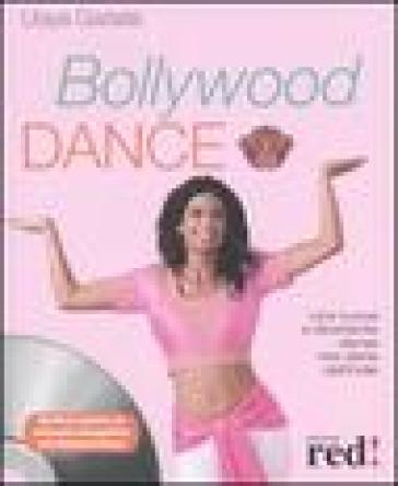 Bollywood Dance. Con CD Audio - Ulaya Gadalla