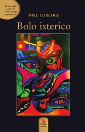 Bolo isterico