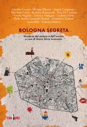 Bologna segreta.