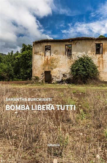 Bomba Libera tutti - Samantha Burchianti