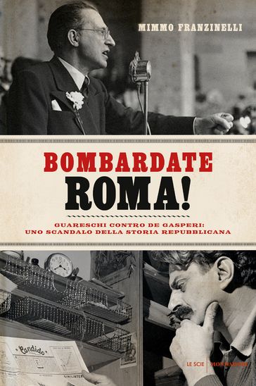 Bombardate Roma! - Mimmo Franzinelli