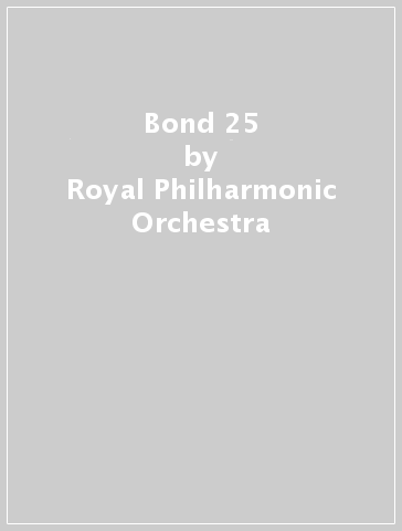 Bond 25 - Royal Philharmonic Orchestra