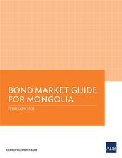 Bond Market Guide for Mongolia