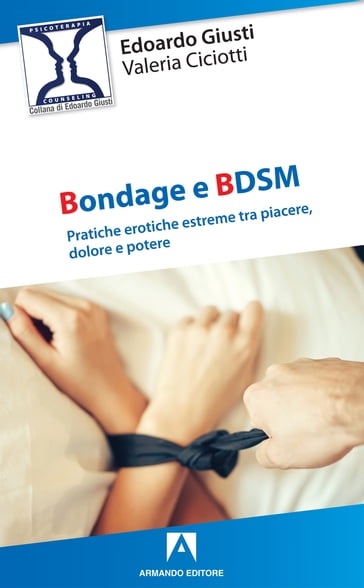Bondage e BDSM - Edoardo Giusti - Valeria Ciciotti