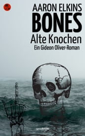 Bones - Alte Knochen