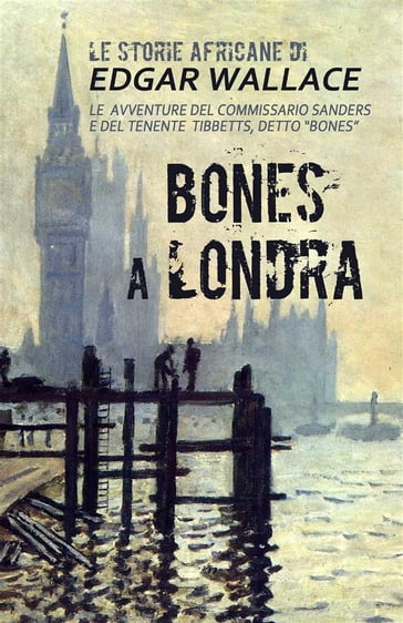 Bones a Londra - Edgar Wallace