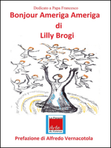 Bonjour Ameriga Ameriga - Lilly Brogi