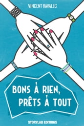 Bons à rien, prêts à tout