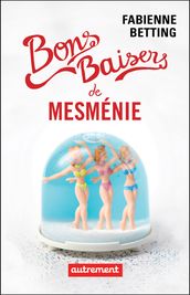 Bons baisers de Mesménie