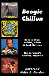 Boogie Chillun: The Reverend s Archives, Volume 4