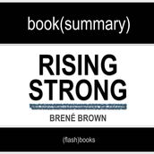 Book Summary of Rising Strong by Brené Brown