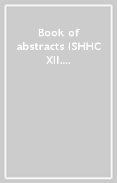 Book of abstracts ISHHC XII. International symposium on relations between homogeneos/heterogeneous catalysis (Florence, 18-22 July 2005)