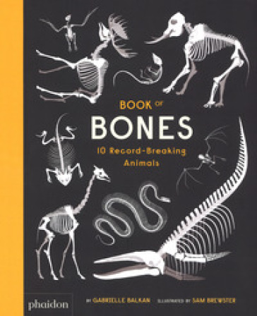 Book of bones. Ediz. a colori - Gabrielle Balkan