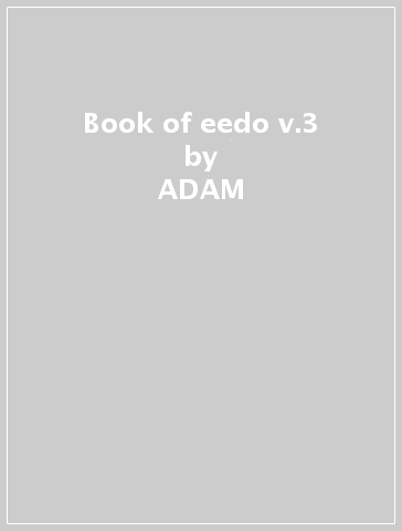 Book of eedo v.3 - ADAM & KIZZIE