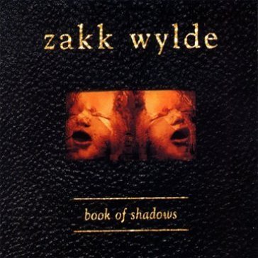 Book of shadows - Zakk Wylde