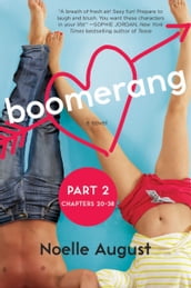 Boomerang (Part Two: Chapters 20 - 38)