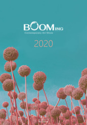 Booming contemporary art show 2020. Ediz. illustrata