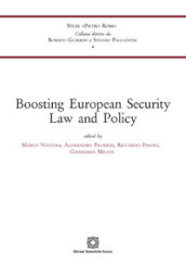 Boosting European Security Law and Policy