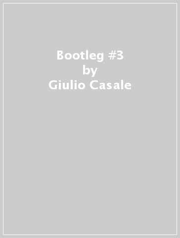 Bootleg #3 - Giulio Casale