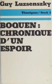 Boquen : chronique d un espoir