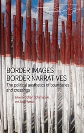 Border images, border narratives