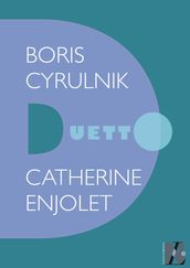 Boris Cyrulnik - Duetto