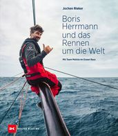 Boris Herrmann und das Rennen um die Welt